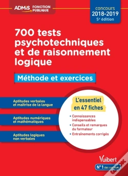 Capa do artigo 700 Tests Psychotechniques Et De Raisonnement Logique ; Méthode Et Exercices (Concours 2018/2019)