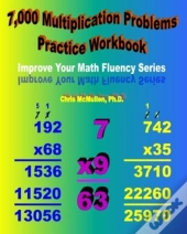 7,000 Multiplication Problems Practice Workbook