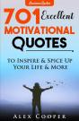 701 Excellent Motivational Quotes To Inspire & Spice Up Your Life & More - Preview