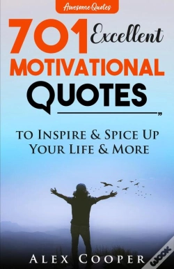 Capa do artigo 701 Excellent Motivational Quotes To Inspire & Spice Up Your Life & More