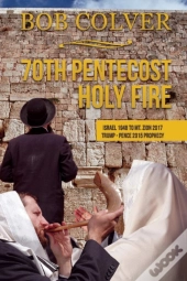 70th Pentecost---Holy Fire
