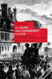 72 Jours Qui Changerent La Cite