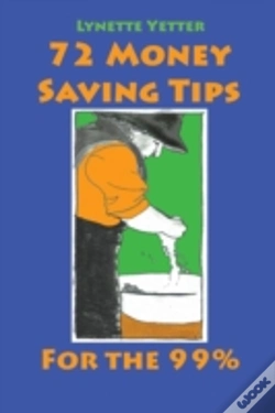 Capa do artigo 72 Money Saving Tips For The 99%