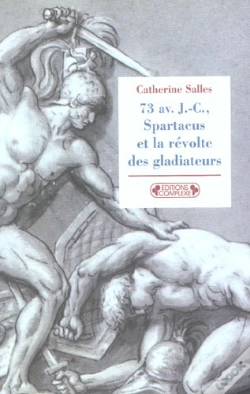 Capa do artigo 73 Av. J-C, Spartacus Et La Revolte Des Gladiateurs