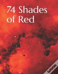 74 Shades Of Red