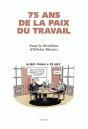 75 Ans De La Paix Du Travail - Preview
