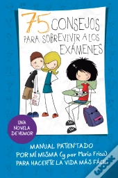 75 Consejos Para Sobrevivir A Los Exámenes (75 Consejos 5)