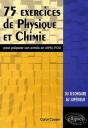 75 Exercices De Physique Et Chimie Pour Preparer Son Entree En Mpsi ; Pcsi - Preview