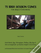75 Irish Session Tunes For Anglo Concert
