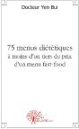 75 Menus Diététiques À Moins D'Un Tiers Du Prix D'Un Menu Fast-Food - Preview