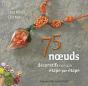 75 Noeuds Pour La Decoration Et Les Bijoux - Preview