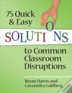 Capa do artigo 75 Quick And Easy Solutions To Common Classroom Disruptions