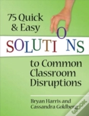 Capa do artigo 75 Quick And Easy Solutions To Common Classroom Disruptions