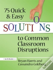 Capa do artigo 75 Quick And Easy Solutions To Common Classroom Disruptions