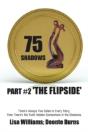 75 Shadows: Part #2 'The Flipside' - Preview