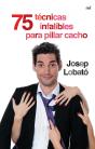 75 Técnicas Infalibles Para Pillar Cacho - Preview