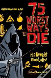 75 Worst Ways To Die