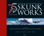 75 Years Of The Lockheed Martin Skunk Works - Preview