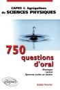 750 Questions D'Oral - Montages Leçons Epreuves Orales Sur Dossier Pour Le Capes Et L'Agrégation De Sciences Physiques - Preview