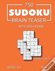 750 Sudoku Brain Teaser Triathlon A With Solutions
