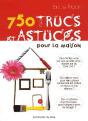 750 Trucs Et Astuces Pour La Maison - Preview