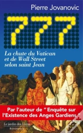 777 ; La Chute Du Vatican Et De Wall Street Selon Saint Jean