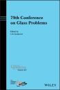 79th Conference On Glass Problems - Preview
