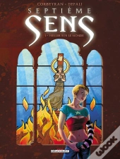 7e Sens Tome 1 ; Veiller Sur Le Monde