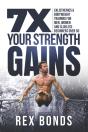 7x Your Strength Gains - Preview
