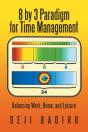 8 By 3 Paradigm For Time Management - Preview