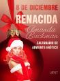 8 De Diciembre: Renacida - Preview