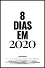 8 Dias em 2020 - Preview
