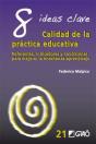 8 Ideas Clave. Calidad De La Práctica Educativa - Preview