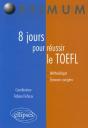 8 Jours Pour Préparer Et Réussir Le Toefl - Preview