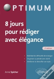 Capa do artigo 8 Jours Pour Rédiger Avec Élégance