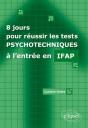 8 Jours Pour Reussir Les Tests Psychotéchniques Ifap - Preview