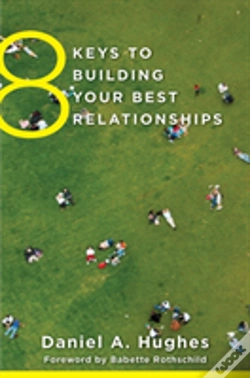 Capa do artigo 8 Keys To Building Your Best Relationships