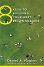 8 Keys To Building Your Best Relationships - Preview