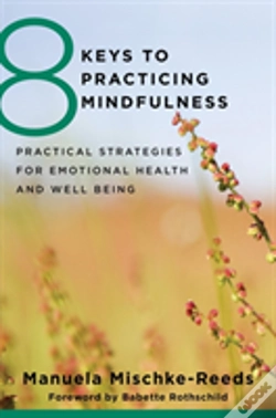 Capa do artigo 8 Keys To Practicing Mindfulness