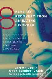 8 Keys To Recovery From An Eating Disorder