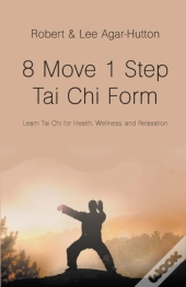 8 Move 1 Step Tai Chi Form