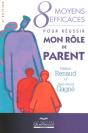 8 Moyens Eff. Reussir Role Parent (3) - Preview