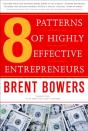8 Patterns Of Highly Effective Entrepreneurs - Preview