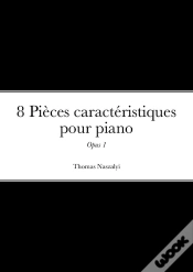 Capa do artigo 8 Pieces Caracteristiques Pour Piano - "Opus 1"