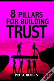 Capa do artigo 8 Pillars For Building Trust