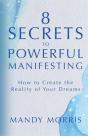 8 Secrets To Powerful Manifesting - Preview