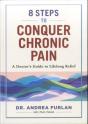 8 Steps To Conquer Chronic Pain - Preview