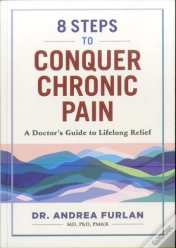Capa do artigo 8 Steps To Conquer Chronic Pain