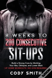 Capa do artigo 8 Weeks To 200 Consecutive Sit-Ups