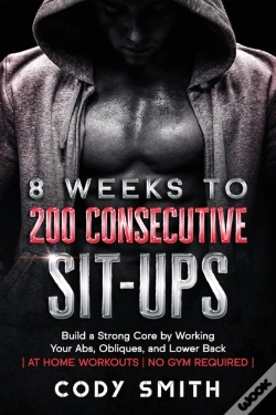 Capa do artigo 8 Weeks To 200 Consecutive Sit-Ups